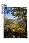 Hier ist das Cover von "Der Alb-Donau-Kreis im Wandel" mit einem Landschaftsfoto zu sehen.